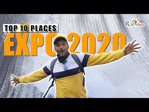 Top 10 Things To Explore at Expo 2020 Dubai | Rayna Tours