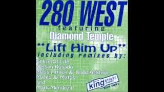 280 West Feat. Diamond Temple - Lift Him Up (Original Mix)