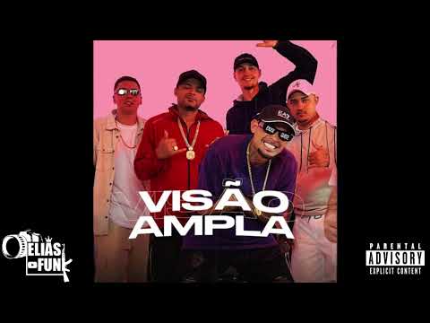 VISÃO AMPLA - Mc Bob Boladão, Mc Pajé, Mc Luciano Sp, Mc Deko DK, Mc Renan R5 (DJ Faveliano)