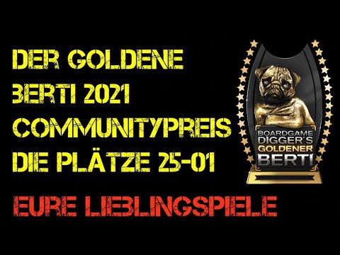 Der Goldene Berti 2021 - Plätze 25-01 - Boardgame Digger Communitypreis - Eure Top 100 Brettspiele