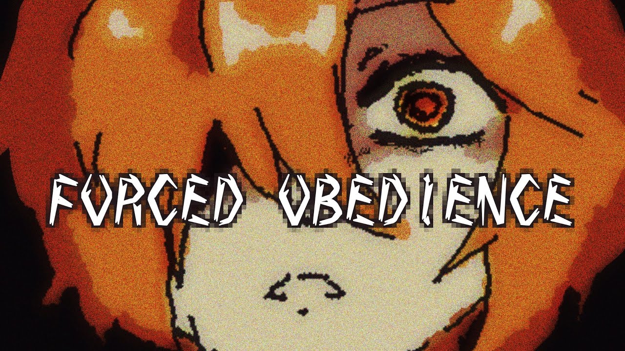 Forced Obedience
