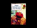 Happy National Love Your Pet Day From Elmo