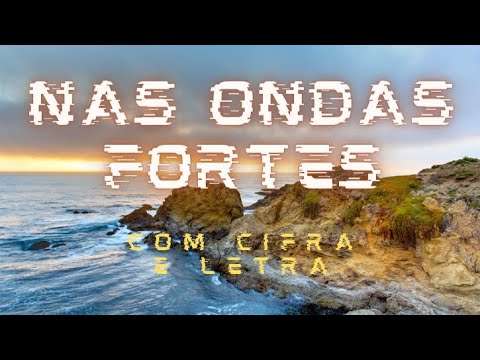 Nas Ondas Fortes - Hinos Avulsos Ccb