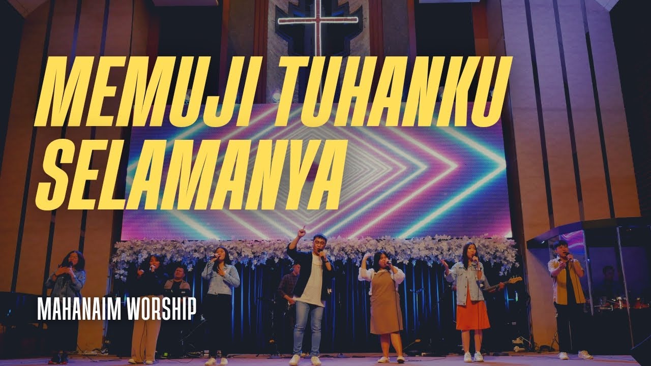 Lagu Rohani Memuji Tuhanku Selamanya (Official Music Video) Mahanaim Worship