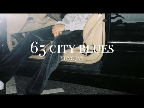 yung jan - 65 / city blues