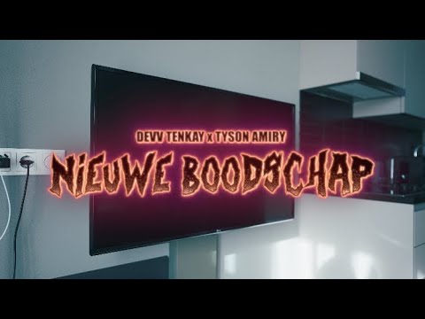 Devv Tenkay x Tyson Amiry  - Nieuwe Boodschap (Prod. Montana)