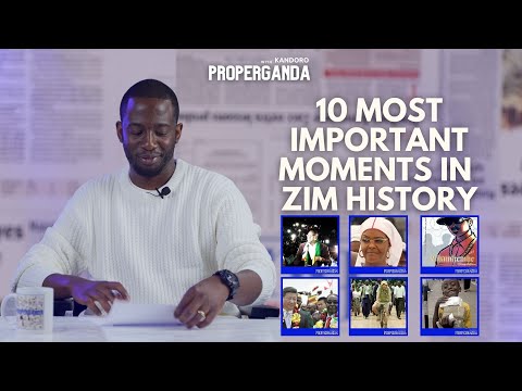 Image for YouTube video with title 10 Most Important Moments In Zimbabwean History | Properganda with Kandoro | Season Finale viewable on the following URL https://www.youtube.com/watch?v=D7bTgYMUMRg