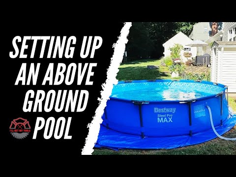 Setup a Bestway or Intex Above Ground Pool, Filter Pump, and Prep Ground