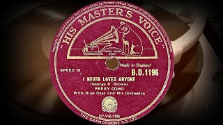 I NEVER LOVED ANYONE - PERRY COMO With Russ Case and His Orchestra (1947)