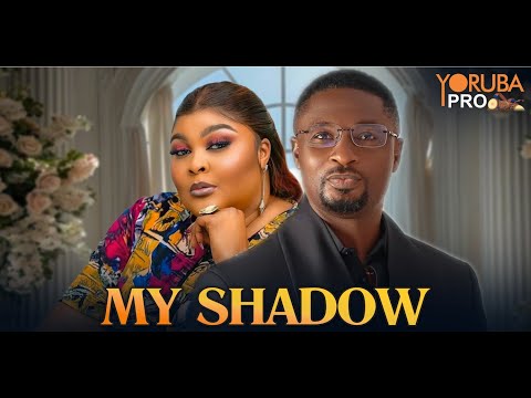 MY SHADOW Latest Yoruba Movie 2025 | Ireti Osayemi | Niyi Johnson | Allwell Ademola | Jamiu Azeez