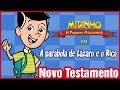 A Parábola De Lázaro E O Rico Midinho O Pequeno Missionário