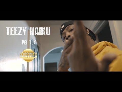 Teezy Haiku PG 13 (Official Music Video Prod.by WhyZoo) | Shot By @ACGFILM