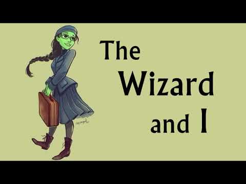 The Wizard and I (Lyric Video) | Wicked (Musical)