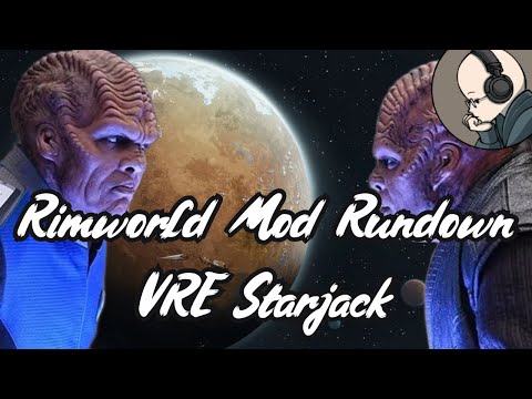 Vanilla Races Expanded Starjack - Rimworld Mod Rundown [1.6]