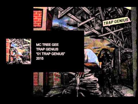 MC TREE GEE  - "01 Trap Genius"