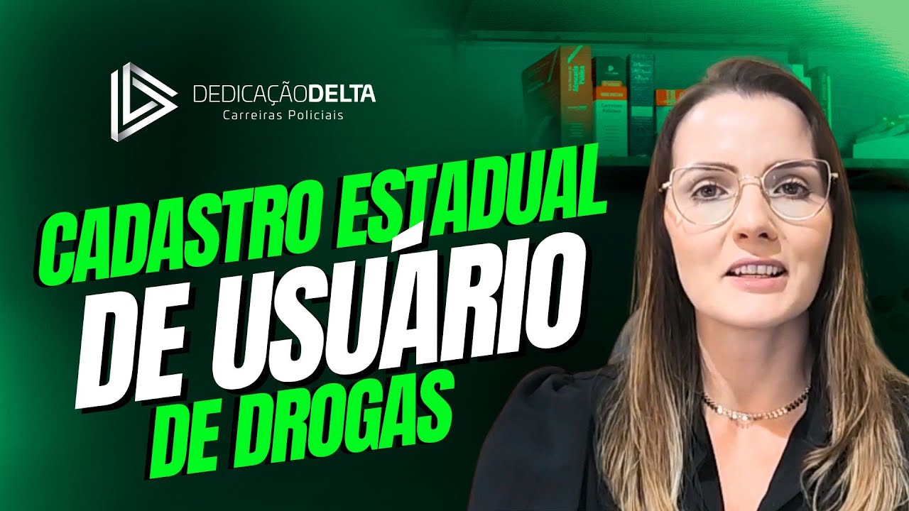 A criação de um Cadastro Estadual de usuário de drogas é constitucional?