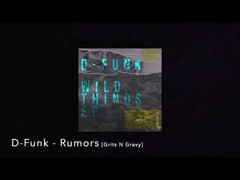 D-Funk - Rumours [Grits N Gravy]