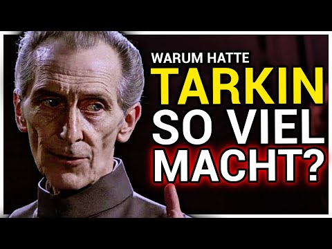 DARUM war Großmoff TARKIN der MÄCHTIGSTE IMPERIALE (... Nach Palpatine) - STAR WARS