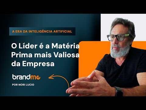 O Líder como a Matéria Prima mais Valiosa da Empresa