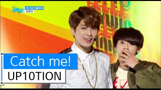 [HOT] UP10TION - Catch me!, 업텐션 - 여기여기 붙어라, Show Music core 20151212