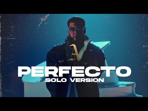 Anuel AA - Perfecto (Solo Version)
