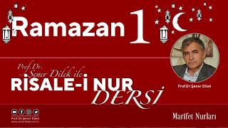 Mesnevi-i Nuriye Dersleri - 134 Onuncu Risale - 2.Ders | Prof. Dr. Şener Dilek ile - 23.03.2023