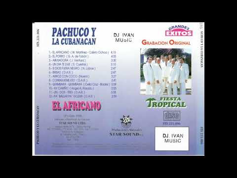 Pachuco y La Cubanacan El Africano "Grandes  Éxitos"