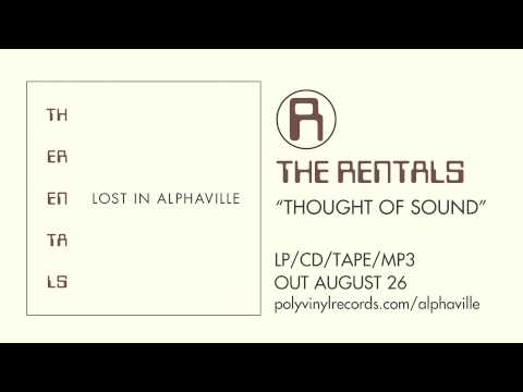 The Rentals - Thought Of Sound [OFFICIAL AUDIO]
