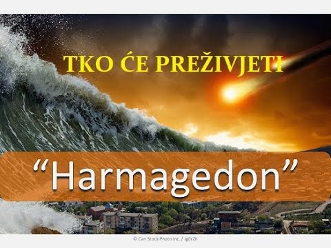 BIBLIJSKA PREZENTACIJA: TKO ĆE PREŽIVJETI HARMAGEDON?