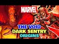 Dark Sentry (The Void) Origin - Marvel's Evil Superman Who Can Kill The Likes Of Darkseid/Apocalypse