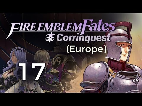 Part 17: Fire Emblem Fates, Corrinquest Season 2 Livestream - Chapter 24