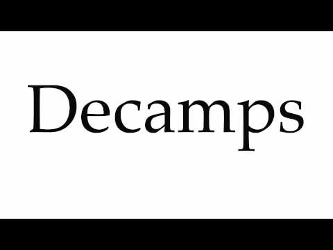 How to Pronounce Decamps
