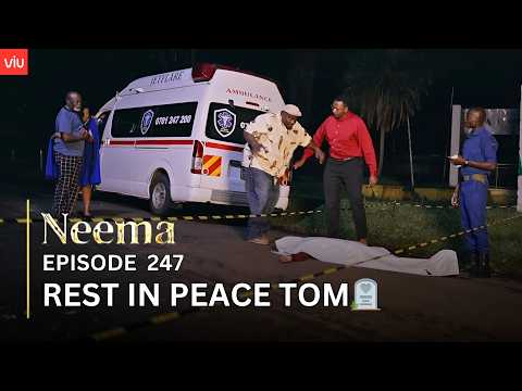 VIUSASA: NEEMA EPISODE 247