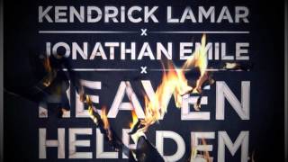 Kendrick Lamar X Jonathan Emile - Heaven Help Dem (Preview)