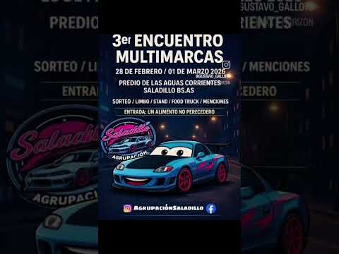 Sábado 28 de Febrero Domingo 1° de Marzo"                                    3 Encuentro Multimarcas