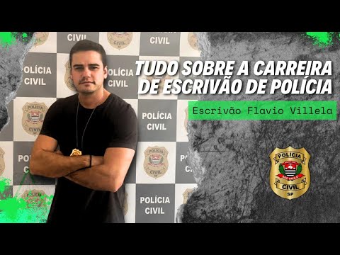 Tudo sobre a carreira de Escrivão de Polícia, com Flavio Villela, Escrivão da PC-SP
