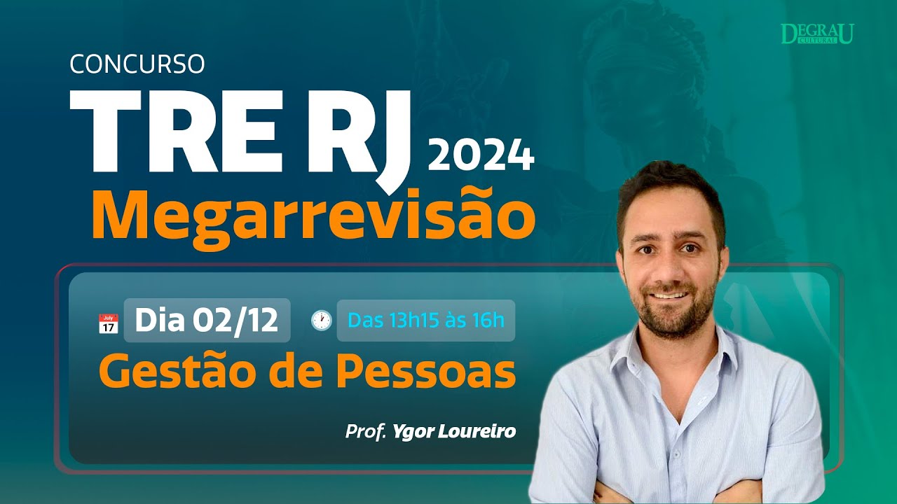 Megarrevisão TRE - RJ | Gestão de Pessoas - Professor Ygor Loureiro