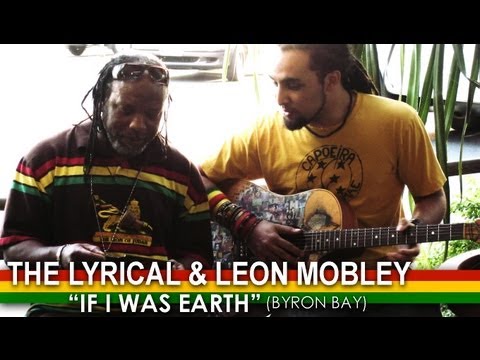 The Lyrical with Leon Mobley (of The Innocent Criminals) - If I Was Earth