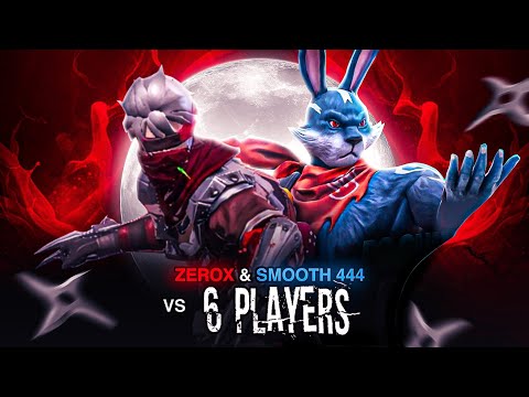 ZEROX FF x SMOOTH 444 | 2vs6🔥Guess the Kills?☠️