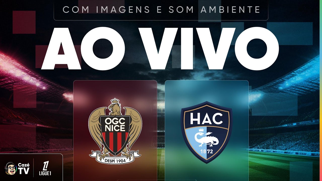 JOGO COMPLETO (SOM AMBIENTE): NICE X LE HAVRE | LIGUE 1 2025/2026 | 29ª RODADA