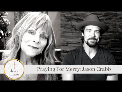 Praying For Mercy: Jason Crabb - Celebrity, Public Figures, Testimonies - Jesus Calling Devotional & Podcast