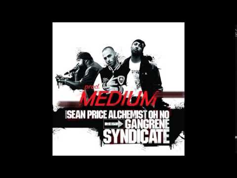 prodMedium   Gangrene Syndicate feat  The Alchemist, Sean Price & Oh No remix