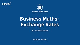 Business Maths - Exchange Rates