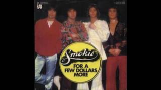 Smokie - For A Few Dollars More - 1977