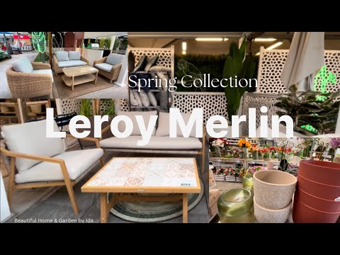 Leroy Merlin | Spring 2025 | Outdoor furniture & decoration