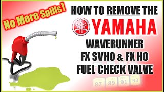 HOW TO: Remove the Fuel Check Valve from a Yamaha FX HO or FX SVHO Waverunner/Jet-ski!