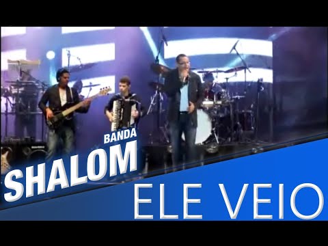 Banda Shalom - Ele Veio - DVD 20 ANOS