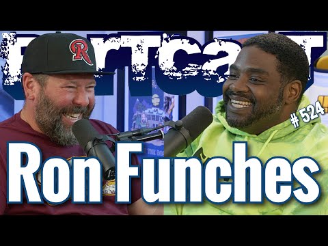 Bertcast # 524 - Ron Funches & ME