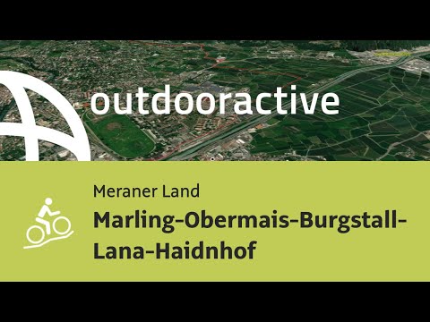 Marling-Obermais-Burgstall-Lana-Haidnhof