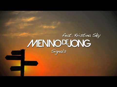Menno de Jong ft. Kristina Sky - Signals